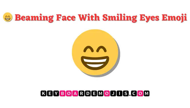 😁 Beaming Face With Smiling Eyes Emoji