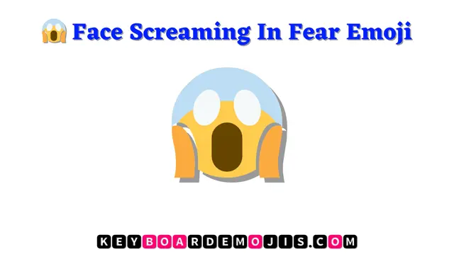 😱 Face Screaming In Fear Emoji