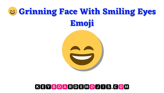 😄 Grinning Face With Smiling Eyes Emoji