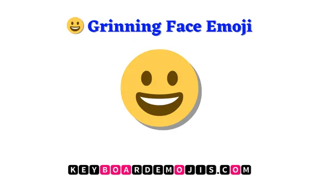 😀 Grinning Face Emoji