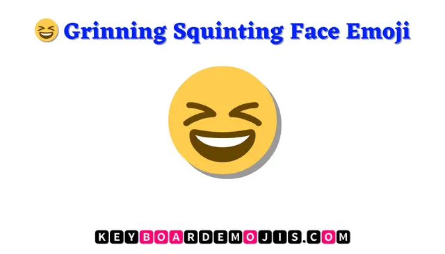 😆 Grinning Squinting Face Emoji