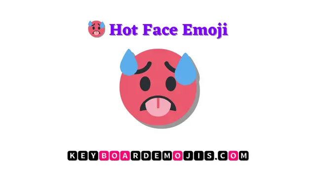 🥵 Hot Face Emoji