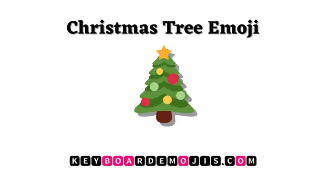 🎄 Christmas Tree Emoji