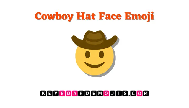 🤠 Cowboy Hat Face Emoji