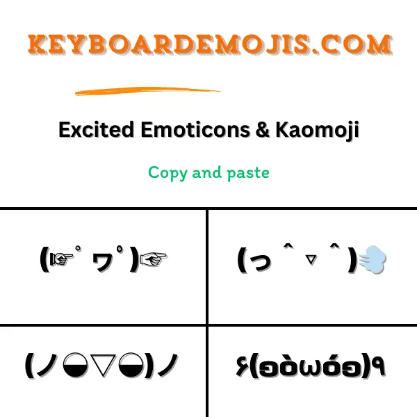 100+ Excited Emoticons & Kaomoji