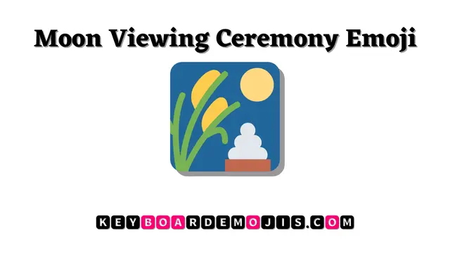 🎑 Moon Viewing Ceremony Emoji