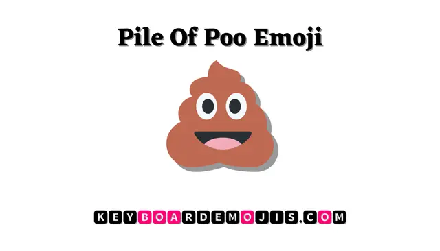 💩 Pile Of Poo Emoji