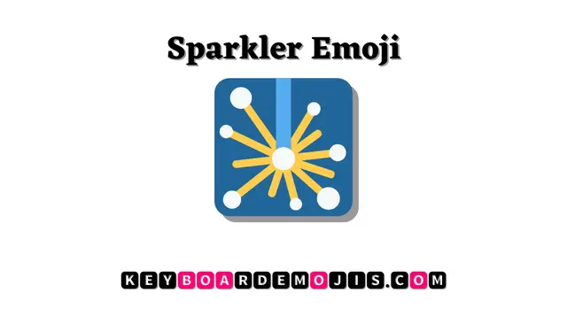 🎇 Sparkler Emoji