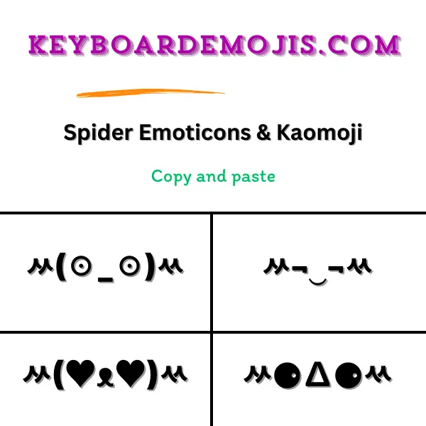 100+ Spider Emoticons & Kaomoji