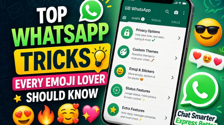 Top WhatsApp Tricks Every Emoji Lover Should Know